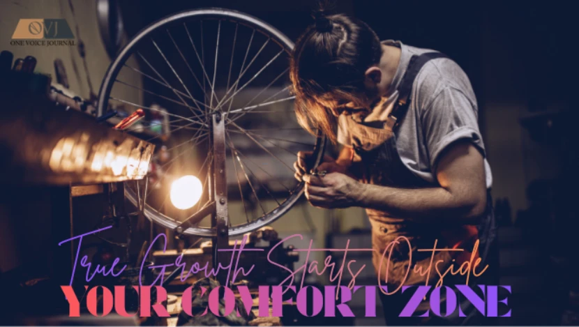 True Growth Starts Outside Your Comfort Zone